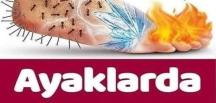 Ayaklarda yanma neden olur? Not edin lazim olabilir..!